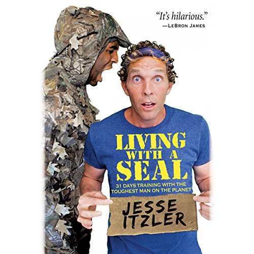 Living with a SEAL: 31 Days Training with the Toughest Man on the Planet book cover